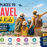 Best places to travel with kids