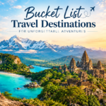 Bucket list travel destinations featuring iconic landscapes and memorable travel experiences around the world