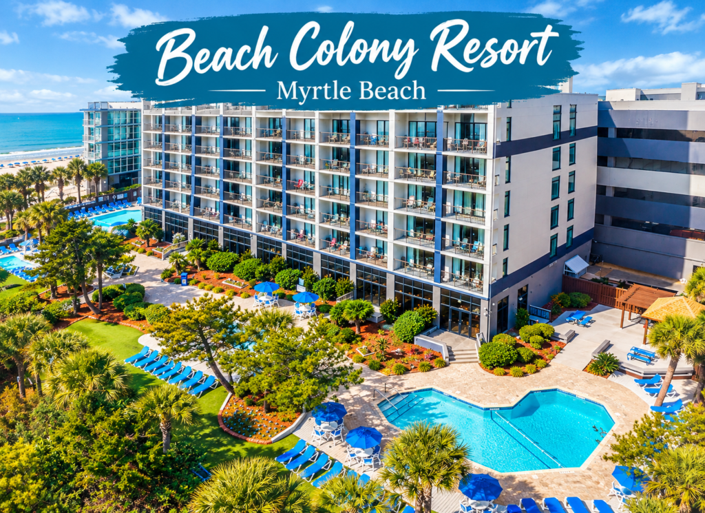 Beach Colony Resort Myrtle Beach aerial view showing the resort building, outdoor pool, landscaped grounds, palm trees, and lounge areas