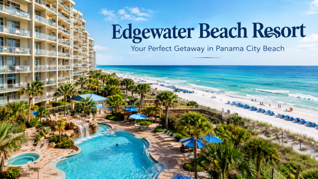 Edgewater Beach Resort overlooking the white sand beach and turquoise Gulf waters in Panama City Beach