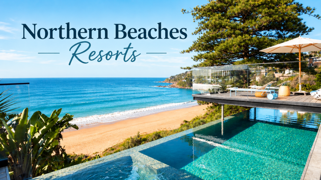 Northern beaches resort with ocean views and infinity pool