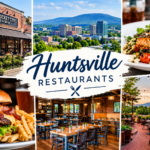 Huntsville restaurants and downtown dining scene in Alabama