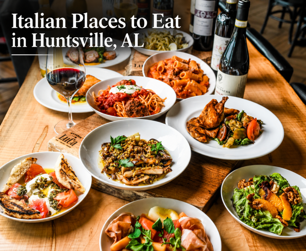 Italian food and dining options in Huntsville, Alabama