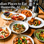 Italian food and dining options in Huntsville, Alabama